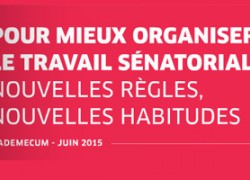 Travail sénatorial : les nouvelles règles s'appliquent